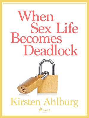 cover image of When Sex Life Becomes Deadlock